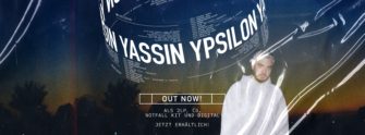 YASSIN – YPSILON out now!