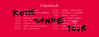FRITTENBUDE – ROTE SONNE TOUR + neuer Song „Insel“