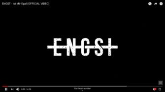 Video: ENGST – Ist Mir Egal