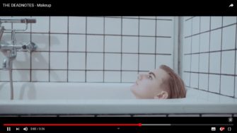 Video: The Deadnotes – „Makeup“