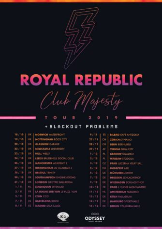 Royal Republic – Club Majesty Tour 2019