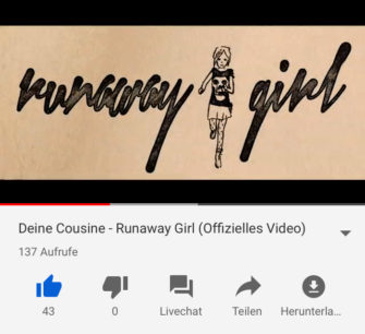 Video : Deine Cousine – Runaway Girl