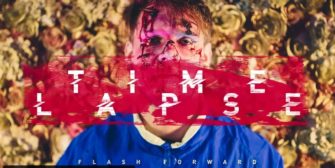 Video: FLASH FORWARD – TIME LAPSE