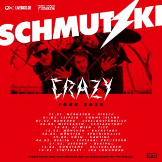 SCHMUTZKI – CRAZY TOUR 2020