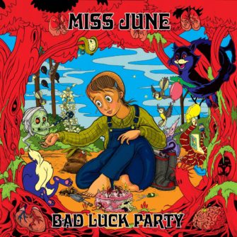 Review: Miss June – Bad Luck Party