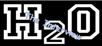 H2O – The Interview