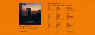 Tour: Enno Bunger – Was berührt, das bleibt. Live 2019