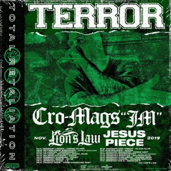 Tour: Terror, Cro Mags „JM“, Lion’s Law, Jesus Piece