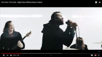 Video: Fire From The Gods – Right Now