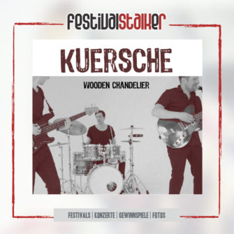 Gewinnspiel: 2×2 Tickets für Kuersche “Wooden Chandelier” Tour 2019