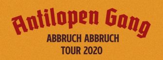 Tour: Antilopen Gang – Abbruch Abbruch