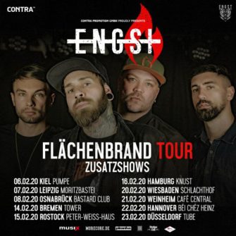 Tour: Engst – Flächenbrand Tour Zusatztermine