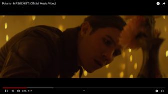 Video: Polaris – MASOCHIST