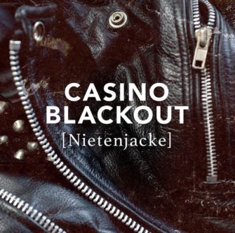 Casino Blackout veröffentlichen neues Musikvideo
