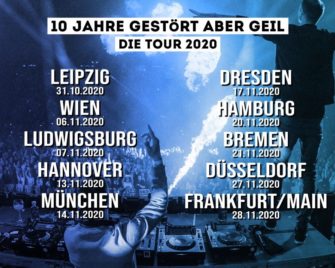 Gestört aber Geil gehen auf Jubiläumstour