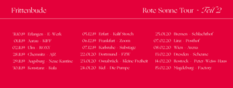Rote Sonne Tour 2020- Frittenbude