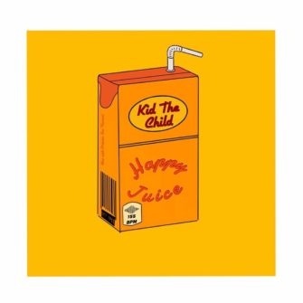 Kid The Child und FS präsentieren euch Happy Juice
