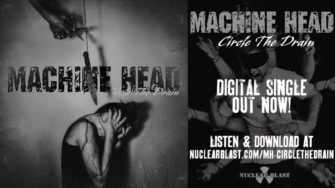Machine Head mit neuen Song Circle The Drain
