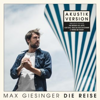 Max Giesinger – Die Reise