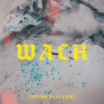 Casino Blackout – Wach