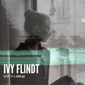 Ivy Flindt veröffentlicht neues Musikvideo zu „Give It A Break“