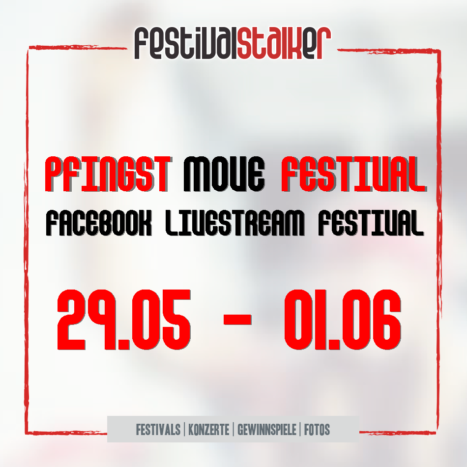 Festivalstalker Pfingst Move Festival - Der Festivallivestream