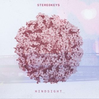 Festivalstalker kooperiert mit STEREOKEYS zu Hindsight