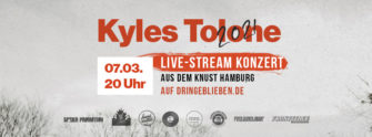 Kyles Tolone – Knust Livestream 7. März um 20 Uhr