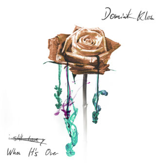 Dominik Klein’s Musikvideos zur Single „When It´s Over“ aus seiner im Juni erscheinenden Debüt-EP „Reflections“
