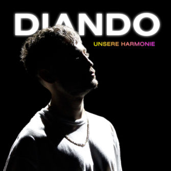 „Unsere Harmonie“ veröffentlicht der Berliner Künstler DIANDO einen neuen Song