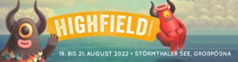 Das Highfield Festival droppt die ersten Acts für 2022
