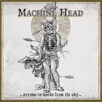 MACHINE HEAD droppen neue digitale 3-Track-Single ‚Arrows In Words From The Sky‘