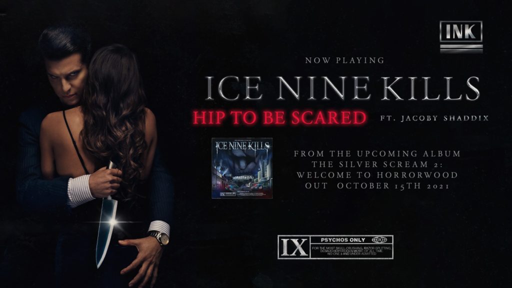 Ice Nine Kills droppen ihre Single “Hip To Be Scared” feat. Jacoby Shaddix + Video & Albumtermin!
