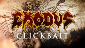 EXODUS droppen Lyric Video zu „Clickbait“