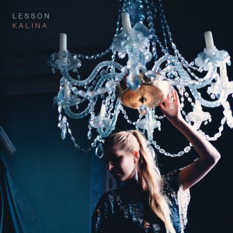 KALINA Neue Single „Lesson“ incl. Lyricvideo erschienen