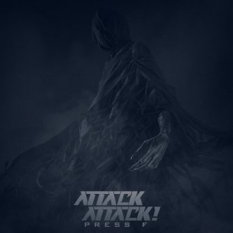 ATTACK ATTACK! mit neuer Single „Press F“