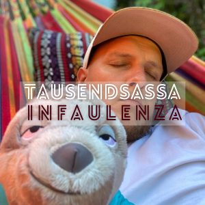 Festivalstalker präsentiert TAUSENDSASSA mit "Infaulenza"