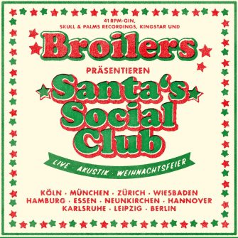 Broilers auf Santa’s Social Club Tour 2021