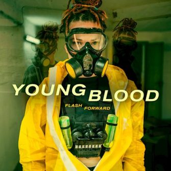 FLASH FORWARD droppen neue Single feat. BETWEEN YOU AND ME Young Blood