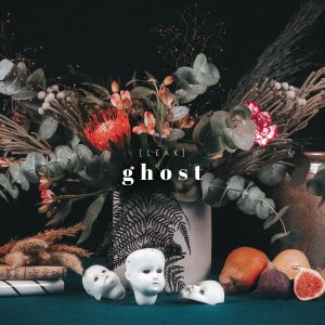 Festivalstalker präsentiert [LEAK] mit Album "Ghost" + Interview