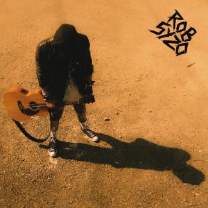 Acoustic-Punk Newcomer Rob Syzo veröffentlich 2. Single "Alles Funktioniert"