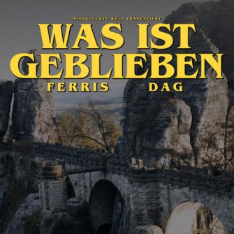 Ferris MC droppt neue Single fest DAG zu „Was Ist Geblieben“
