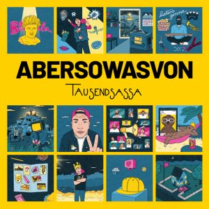 Festivalstalker präsentiert TAUSENDSASSA mit Debüt-Album "ABERSOWASVON"