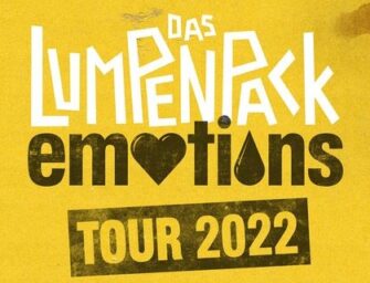 Das Lumpenpack kommt auf ”EMOTIONS TOUR 2022”