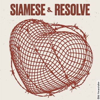 Siamese und Resolve machen gemeinsame Sache – eine Headline-Tour!