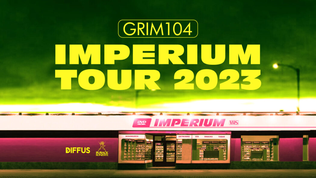 grim104 imperium tour