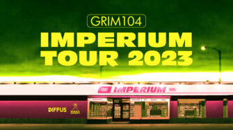 GRIM104 – IMPERIUM TOUR 2023