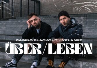 CASINO BLACKOUT feat. XELA WIE mit gemeinsamer Single „Über/Leben“
