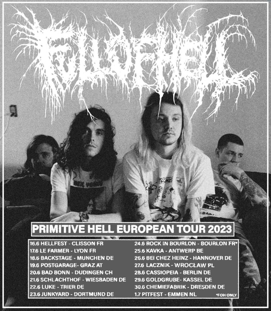 Full of Hell und Primitive Man in Europa