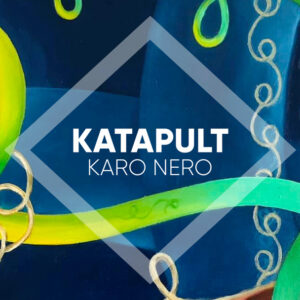 Festivalstalker kooperiert mit KARO NERO zu "Katapult"